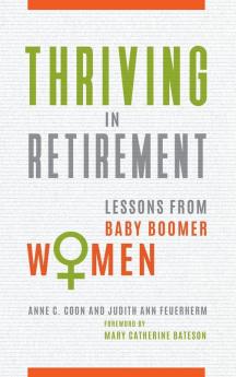 Thriving in Retirement: Lessons from Baby Boomer Women