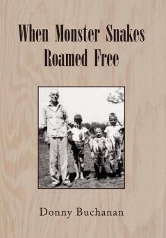 When Monster Snakes Roamed Free