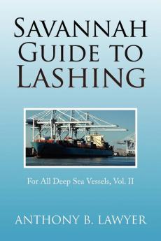 Savannah Guide to Lashing Vol II: 2