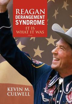 Reagan Derangement Syndrome