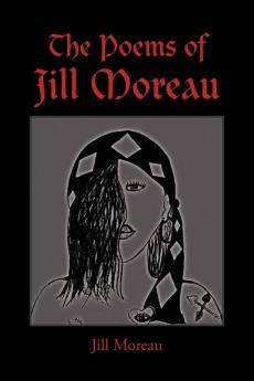 The Poems of Jill Moreau