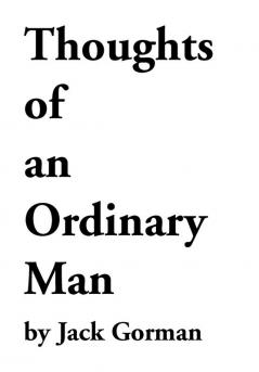 Thoughts of an Ordinary Man