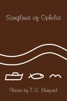 Songlines of Ophelia