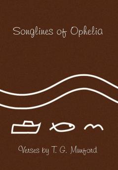 Songlines of Ophelia