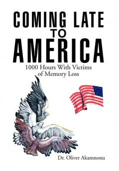 Coming Late to America