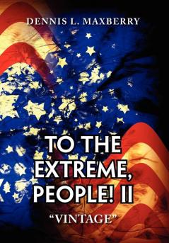 To the Extreme People! II