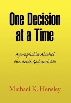 One Decision at a Time