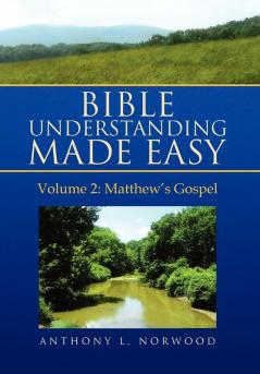 Bible Understanding Made Easy Volume 2