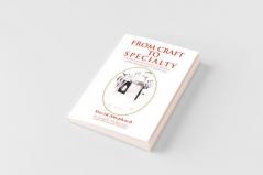 From Craft to Specialty