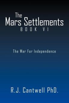 The Mars Settlement Book VI