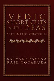 Vedic Short Cuts and Ideas