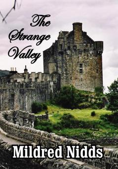 The Strange Valley