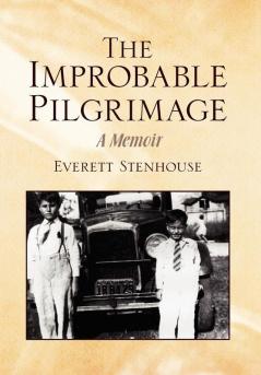 The Improbable Pilgrimage