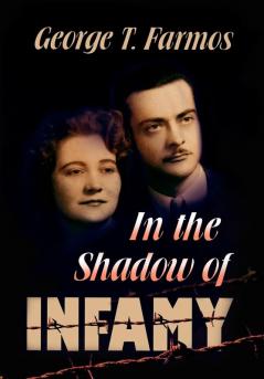 In the Shadow of Infamy