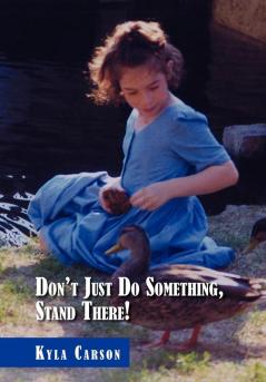 Don't Just Do Something Stand There!