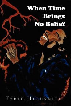 When Time Brings No Relief