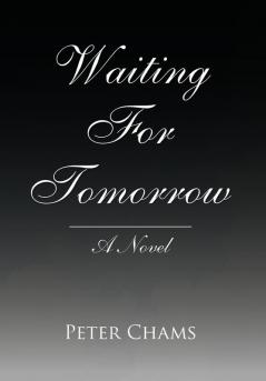 Waiting for Tomorrow