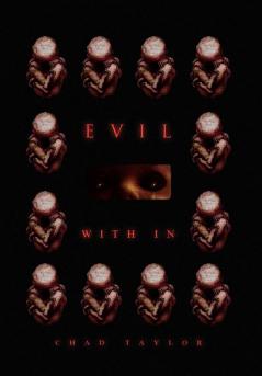 Evil with in