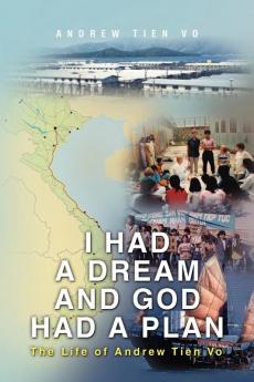 I had a Dream and God had a Plan