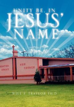 Unity be In Jesus' Name