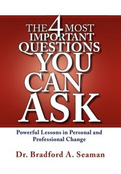 The 4 Most Important Questions You Can Ask