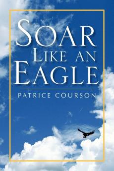 Soar Like an Eagle