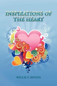 Inspirations Of The Heart
