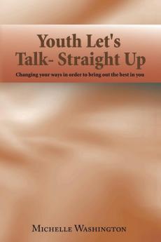 Youth Let's Talk- Straight Up