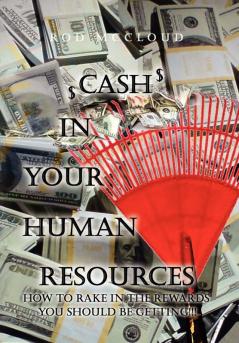 Cash In Your Human Resources