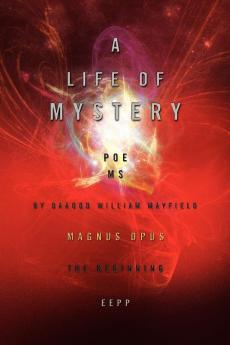 A Life of Mystery