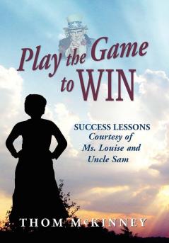 Play the Game to Win