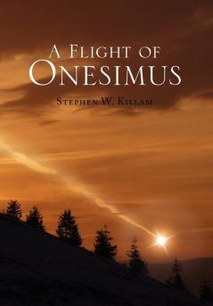 A Flight of Onesimus