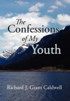 The Confessions of My Youth