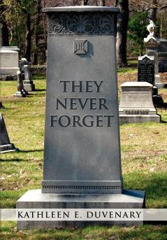 They Never Forget