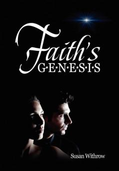 Faith's Genesis