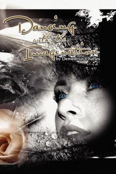 DANCING WITH THE IMAGINATION