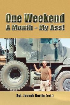 One Weekend A Month - My Ass!