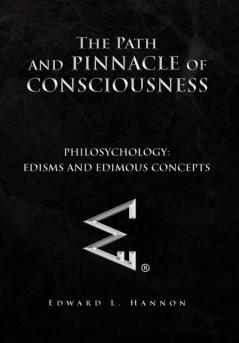 The Path and Pinnacle of Consciousness