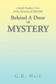 Behind a Door of Mystery