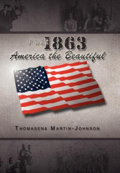 Post 1863 America the Beautiful
