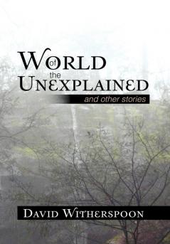 World of the Unexplained