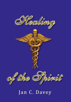 Healing of the Spirit