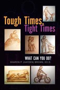 Tough Times Tight Times