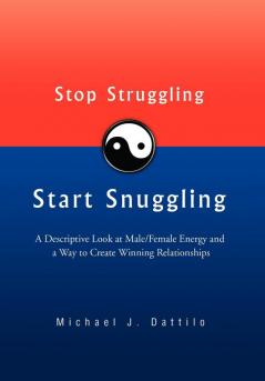 Stop Struggling Start Snuggling