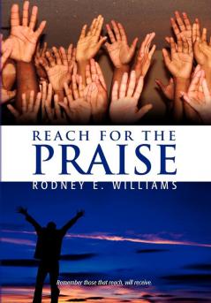 Reach for the Praise