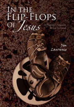 In the Flip- Flops of Jesus