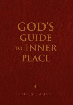 God's Guide To Inner Peace