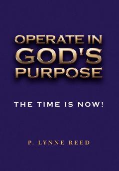 Operate in God's Purpose
