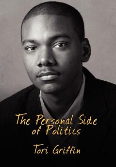 The Personal Side of Politics