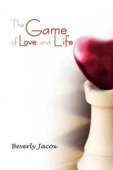 The Game of Love and Life